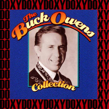 Buck Owens - The Buck Owens Collection (Remastered Version) (Doxy Collection)