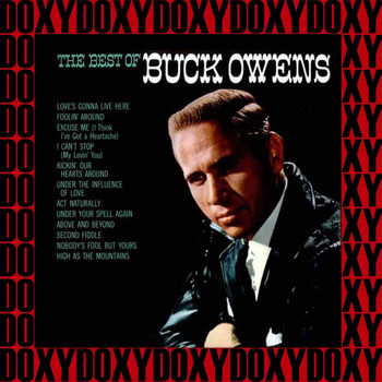 Buck Owens - The Best of Buck Owens (Remastered Version) (Doxy Collection)
