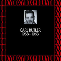 Carl Butler - In Chronology 1958-1963 (Remastered Version) (Doxy Collection)