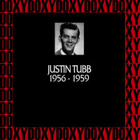 Justin Tubb - In Chronology, 1956-1959 (Remastered Version) (Doxy Collection)