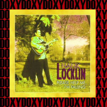 Hank Locklin - Please Help Me I'm Falling, Vol.4 (Remastered Version) (Doxy Collection)