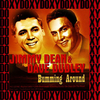 Jimmy Dean - Bummin' Around (Remastered Version) (Doxy Collection)