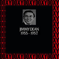Jimmy Dean - In Chronology - 1955-1957 (Remastered Version) (Doxy Collection)