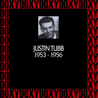 Justin Tubb - In Chronology, 1953-1956 (Remastered Version) (Doxy Collection)