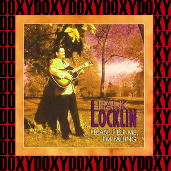 Hank Locklin - Please Help Me I'm Falling, Vol.3 (Remastered Version) (Doxy Collection)