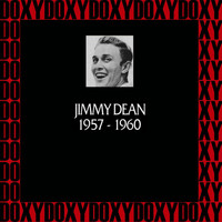 Jimmy Dean - In Chronology - 1957-1960 (Remastered Version) (Doxy Collection)