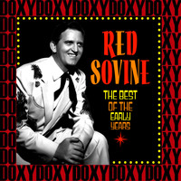 Red Sovine - The Best Of The Early Years (Remastered Version) (Doxy Collection)