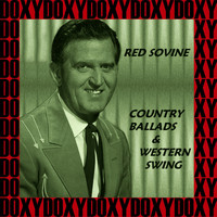 Red Sovine - Country Ballads & Western Swing (Remastered Version) (Doxy Collection)