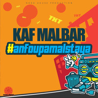 Kaf Malbar - Anfoupamalstaya