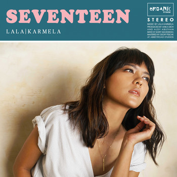 Lala Karmela - Seventeen