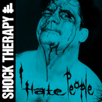 Shock Therapy - I Hate People (Explicit)