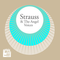 Paul Bonneau - Strauss & the Angels' voices