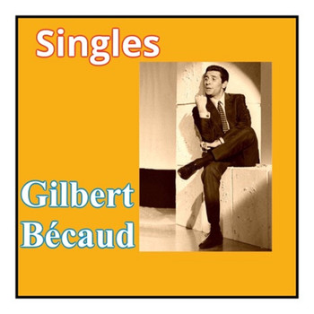 Gilbert Bécaud - Singles