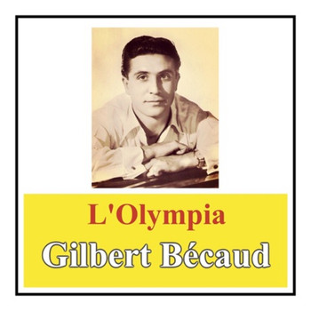 Gilbert Bécaud - L'olympia