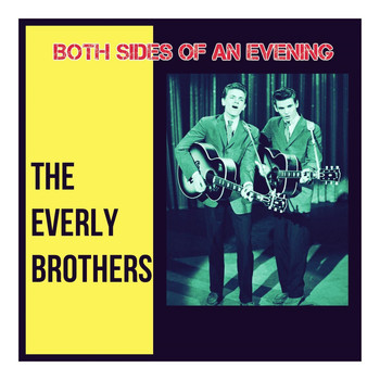 The Everly Brothers - Both Sides of an Evening