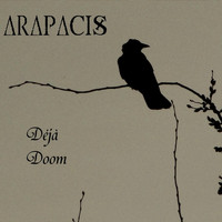 Arapacis - Déjà Doom