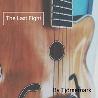 Tjörnemark - The Last Fight