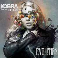 Kobra And The Lotus - Evolution (Explicit)