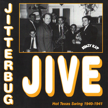 Various Artists - Jitterbug Jive, Hot Texas Swing, 1940 - 1941