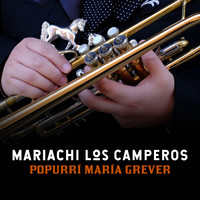Mariachi Los Camperos - Popurrí María Grever (María Grever Medley)