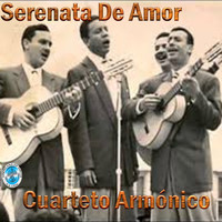 Cuarteto Armónico - Serenata de Amor