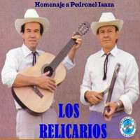 Los Relicarios - Homenaje a Pedronel Isaza