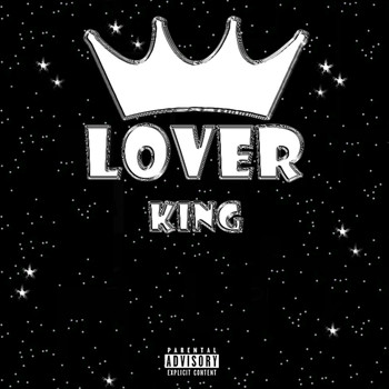 King - Lover (Explicit)