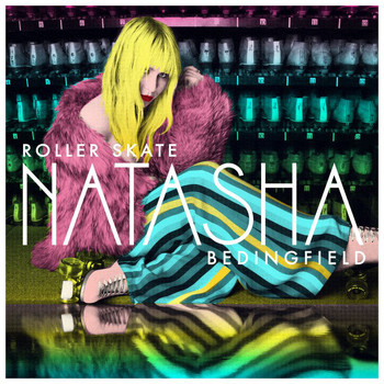 Natasha Bedingfield - Roller Skate