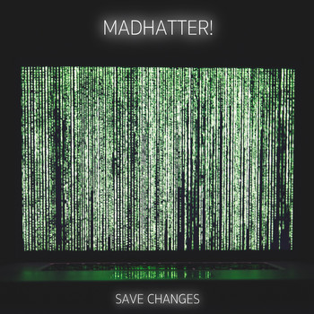 Madhatter! - Save Changes