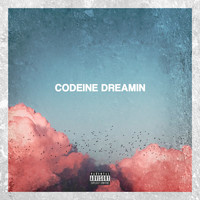 Avatar - Codeine Dreamin (feat. Tazizmainey) (Explicit)