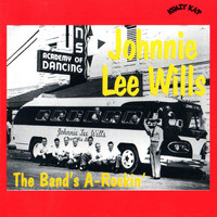 Johnnie Lee Wills - The Band's A-Rockin'