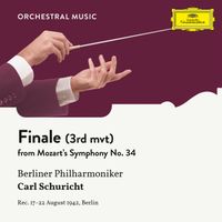 Berliner Philharmoniker, Carl Schuricht - Mozart: Symphony No. 34  In C, KV 338: III. Finale