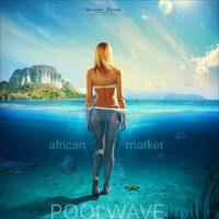 Poolwave - African Market