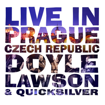 Doyle Lawson & Quicksilver - Live in Prague, Czech Republic