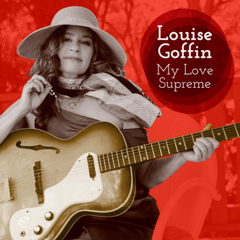 Louise Goffin - My Love Supreme