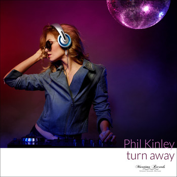 Phil Kinley - Turn Away