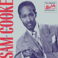 Sam Cooke, The Soul Stirrers - The Complete Specialty Recordings