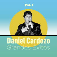 Daniel Cardozo - Grandes Éxitos, Vol. 1