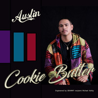 Austin - Cookie Butter (Explicit)