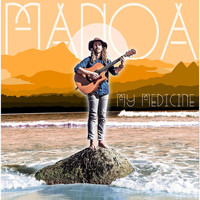 Manoa - My Medicine