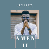 Jlyricz - Amen II
