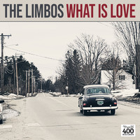 The Limbos - What is Love?