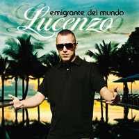Lucenzo - Emigrante Del Mundo (Remastered)