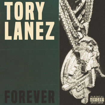 Tory Lanez - Forever (Explicit)