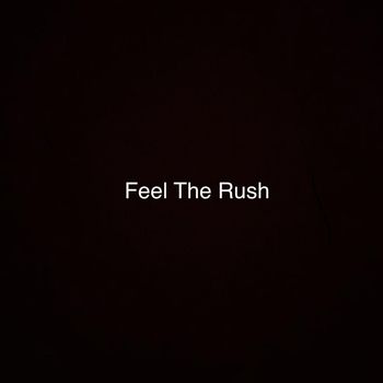 BAMBINO - Feel The Rush (Explicit)