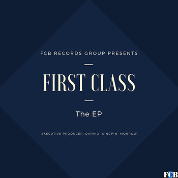 Various Artists - First Class: The EP