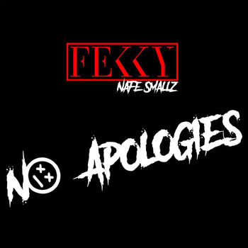 Fekky - No Apologies (Explicit)