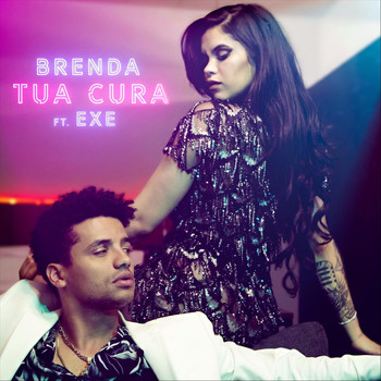 Brenda - Tua Cura (feat. Exe)