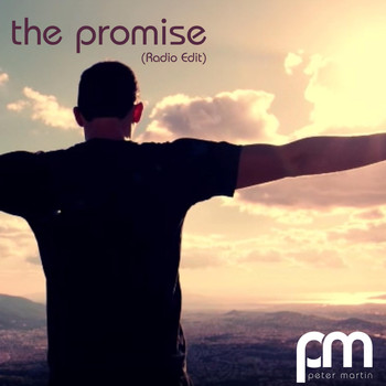 Peter Martin - The Promise (Radio Edit)