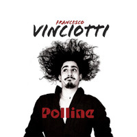Francesco Vinciotti - Polline